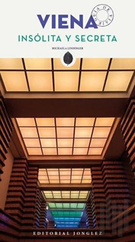 Viena - Insolita Y Secreta