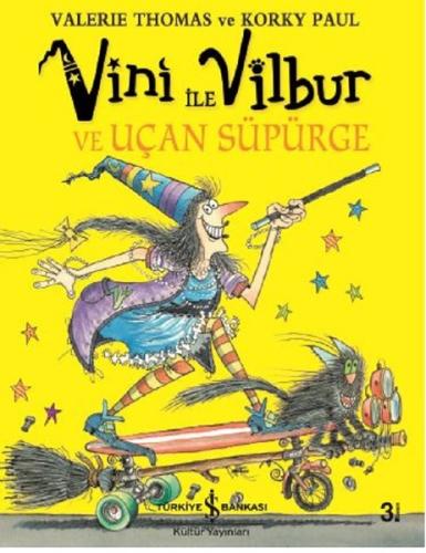 Vini İle Vilbur ve Uçan Süpürge (Ciltli)