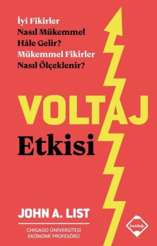 Voltaj Etkisi - İyi Fikirler Nasıl Mükemmel Hale Gelir? Mükemmel Fikirler Nasıl Ölçeklenir?