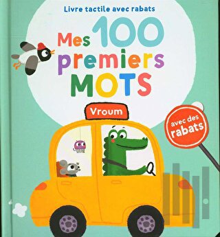 Vroum Mes 100 Premiers Mots (Ciltli)