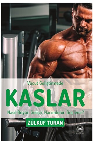 Vücut Geliştirmede Kaslar