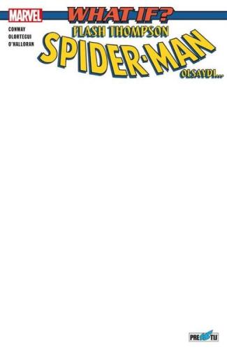 What İf? Flash Thompson Spider-Man Olsaydı-Boş Kapak