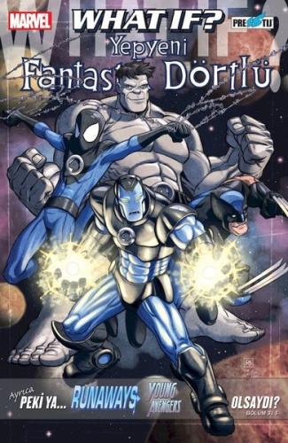 What İf ? Yepyeni Fantastik Dörtlü