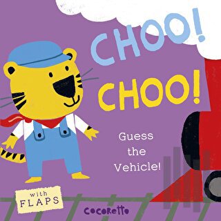 What's that Noise? CHOO! CHOO! : Guess the Vehicle! (Ciltli)