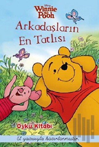 Winnie Arkadaşların En Tatlısı - Öykü Kitabı