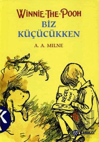 Winnie The Pooh Biz Küçükken (Ciltli)