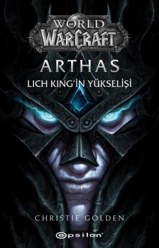 World Of Warcraft - Arthas: Lich King'in Yükselişi
