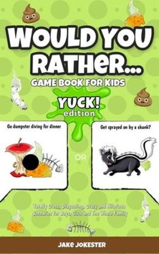 Would You Rather Game Book for Kids (Ciltli)