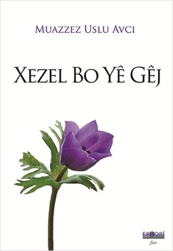 Xezel Bo Ye Gej | Kitap Ambarı