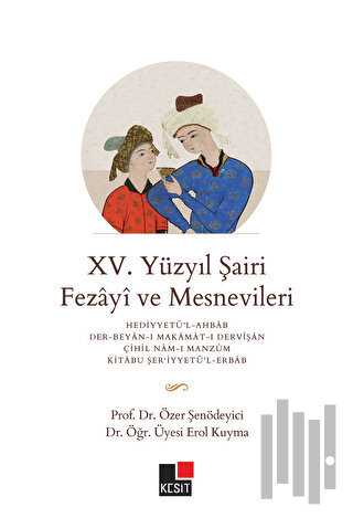 XV. Yüzyıl Şairi Fezayi ve Mesnevileri | Kitap Ambarı