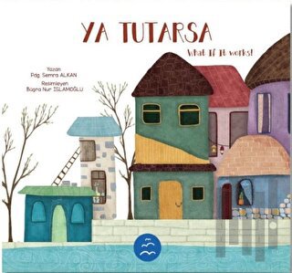 Ya Tutarsa - What if it Works