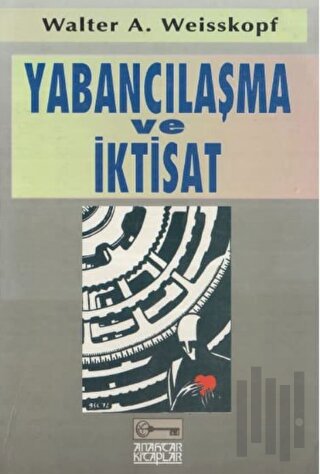 Yabancılaşma ve İktisat