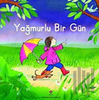 Yağmurlu Bir Gün (Sünger Kapaklı) | Kitap Ambarı
