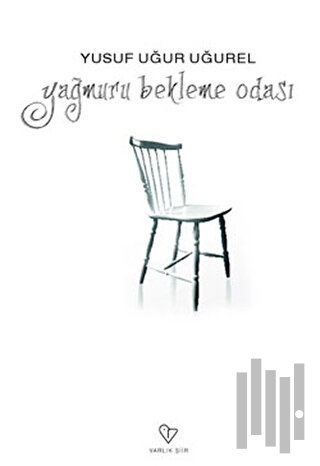 Yağmuru Bekleme Odası