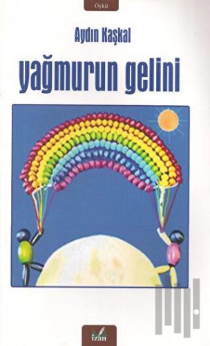 Yağmurun Gelini