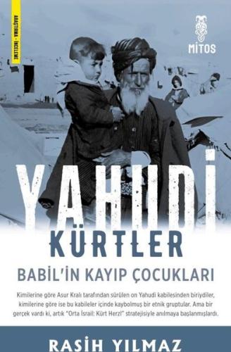 Yahudi Kürtler - Babil'in Kayıp Çocukları