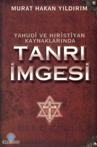 Yahudi Ve Hristiyan Kaynaklarında Tanrı İmgesi