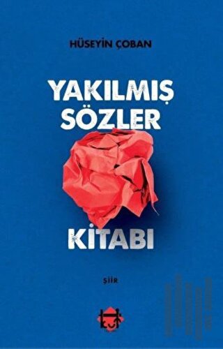 Yakılmış Sözler Kitabı | Kitap Ambarı