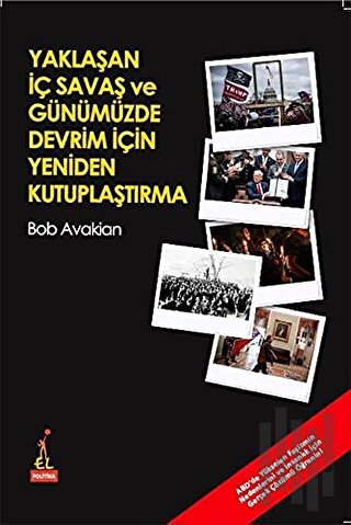 Yaklaşan İç Savaş ve Günümüzde Devrim İçin Yeniden Kutuplaştırma | Kit