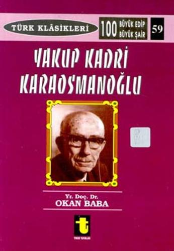 Yakup Kadri Karaosmanoğlu | Kitap Ambarı