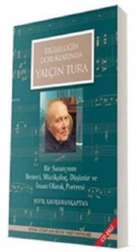Yalçın Tura - Ezgiselliğin Doruklarında | Kitap Ambarı
