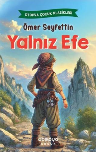 Yalnız Efe | Kitap Ambarı