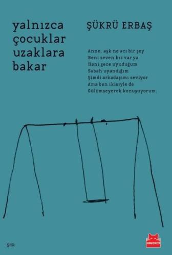 Yalnızca Çocuklar Uzaklara Bakar