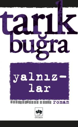 Yalnızlar Bütün Eserleri 7 | Kitap Ambarı