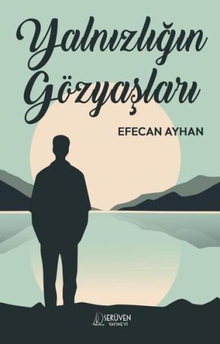 Yalnızlığın Gözyaşları