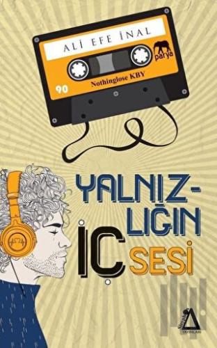 Yalnızlığın İç Sesi