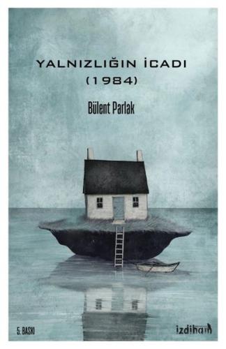 Yalnızlığın İcadı | Kitap Ambarı