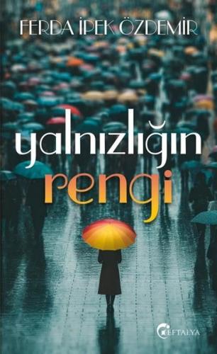 Yalnızlığın Rengi | Kitap Ambarı
