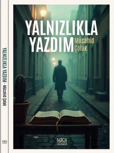 Yalnızlıkla Yazdım (Ciltli) | Kitap Ambarı