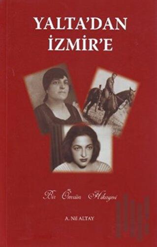 Yalta’dan İzmir’e