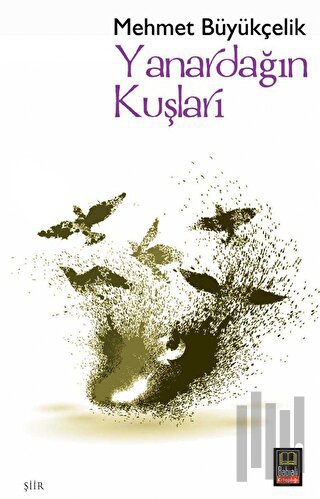 Yanardağın Kuşları