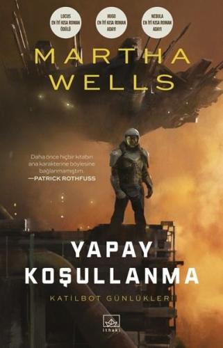 Yapay Koşullanma-Katilbot Günlükleri