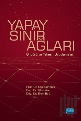 Yapay Sinir Ağları-Öngörü ve Tahmin Uygulamları