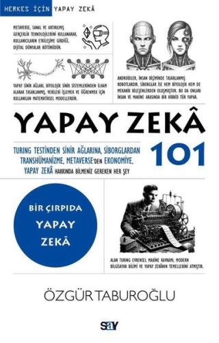 Yapay Zeka 101 - Bir Çırpıda Yapay Zeka