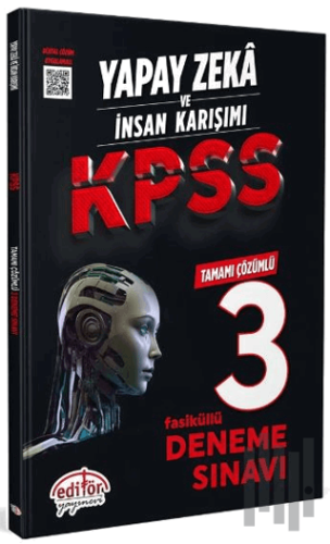 Yapay Zeka ve İnsan Karışımı KPSS Tamamı Çözümlü 3 Fasikül Deneme | Ki