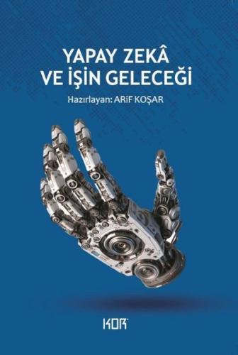 Yapay Zeka ve İşin Geleceği | Kitap Ambarı