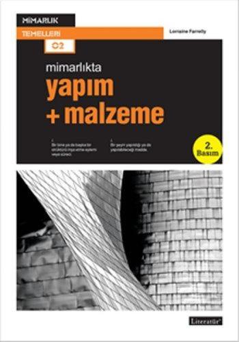 Yapım + Malzeme