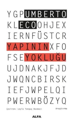 Yapının Yokluğu - Göstergebilimsel İnceleme ve Yapısal Yöntem | Kitap 