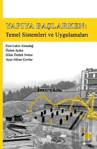 Yapıya Başlarken Temel Sistemleri ve Uygulamaları | Kitap Ambarı