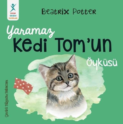 Yaramaz Kedi Tom'un Öyküsü | Kitap Ambarı
