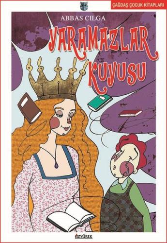 Yaramazlar Kuyusu | Kitap Ambarı