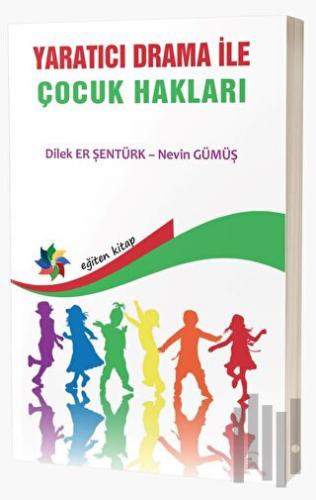 Yaratıcı Drama İle Çocuk Hakları