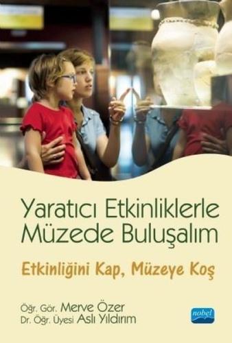 Yaratıcı Etkinliklerle Müzede Buluşalım | Kitap Ambarı