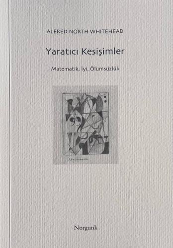 Yaratıcı Kesişimler - Matematik İyi Ölümsüzlük