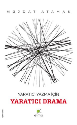 Yaratıcı Yazma İçin Yaratıcı Drama - Eğitim Serisi | Kitap Ambarı