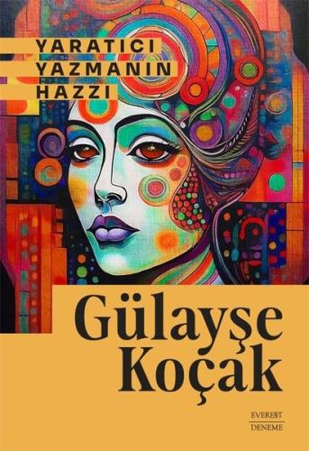 Yaratıcı Yazmanın Hazzı | Kitap Ambarı